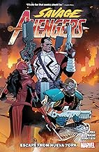 SAVAGE AVENGERS VOL. 2: ESCAPE FROM NUEVA YORK