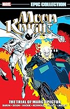 MOON KNIGHT EPIC COLLECTION: THE TRIAL OF MARC SPECTOR