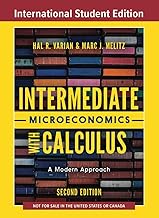 Intermediate Microeconomics with Calculus: A Modern Approach