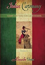 Italian Cartomancy: Learn the Vera Sibilla Italiana