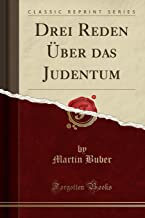 Drei Reden Über Das Judentum (Classic Reprint)