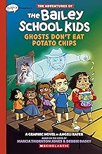 The Adventures of the Bailey School Kids 3: Ghosts Don't Eat Potato Chips