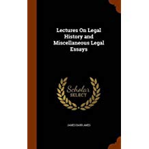 Lectures on Legal History and Miscellaneous Legal Essays