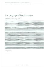 The Language of Sex Education: With Respect to Consent