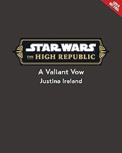 Star Wars: The High Republic: A Valiant Vow