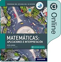 Matemáticas IB: Aplicaciones e Interpretación, Nivel Medio, Libro Digital Ampliado