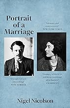 Portrait Of A Marriage: Vita Sackville-West and Harold Nicolson