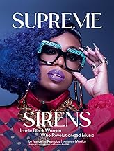 Supreme Sirens: Iconic Black Women Who Revolutionized Music