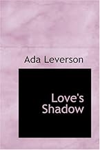 Love's Shadow: Book One of the trilogy The Little Ottleys