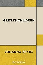 Gritli's Children