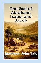 The God of Abraham, Isaac, and Jacob