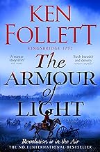 The Armour of Light: A page-turning and epic Kingsbridge novel from the No#1 internationally bestselling author of The Pillars of The Earth