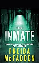 The Inmate: From the Sunday Times Bestselling Author of The Housemaid