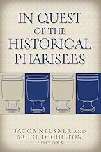 In Quest of the Historical Pharisees