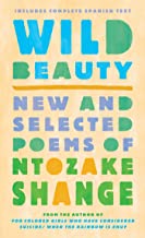 Wild Beauty/ Belleza Salvaje: New and Selected Poems