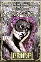 Seven Deadly Sins: A YA Anthology: Volume 1