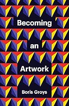 Becoming an Artwork