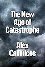 The New Age of Catastrophe