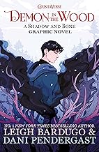 Demon in the Wood: A Shadow and Bone Graphic Novel