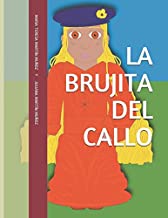 LA BRUJITA DEL CALLO