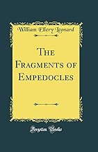 The Fragments of Empedocles (Classic Reprint)