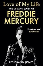 Love Of My Life. The Life And Loves Of Freddie Mercury Paperback Book