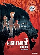 The Nightmare Brigade 2: Into the Woods: Volume 2