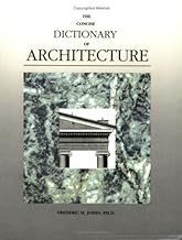 The Concise Dictionary of Architecture