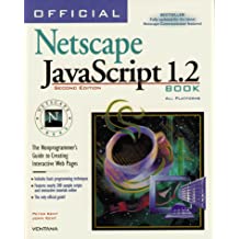 Official Netscape Javascript Book: The Nonprogrammer's Guide to Interactive Web Pages