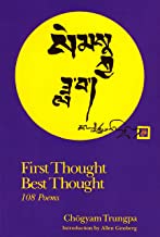 First Thought Best Thought: 108 Poems