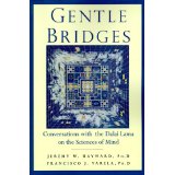 Gentle Bridges: Conversations with the Dalai Lama on the Sciences of Mind