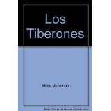 Los Tiberones by Miller, Jonathan; Sheikh-Miller, Jonathan