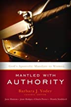 Mantled with Authority: God's Apostolic Mandate to Women