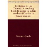 Invitation to the Talmud: A teaching book (Classics in Judaic studies) (Class...