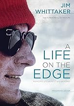 A Life on the Edge: Memoirs of Everest and Beyond