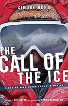 The Call of the Ice: Climbing 8000-Meter Peaks in Winter