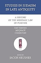 A History of the Mishnaic Law of Purities, Part 14: Miqvaot: Literary and Historical Problems: 06