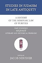 A History of the Mishnaic Law of Purities, Part 15: Niddah: Commentary: 06