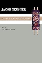 A History of the Jews in Babylonia, Part 1: The Parthian Period: 01