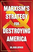 Marxism's Strategy for Destroying America