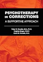 Psychotherapy in Corrections: A Supportive Approach