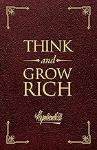 Think and Grow Rich Deluxe Leather Edition: The Original, Unedited 1937 Text