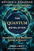 The Quantum Revelation: Awakening to the Dreamlike Nature of Reality