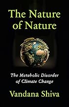 The Nature of Nature: The Metabolic Disorder of Climate Change