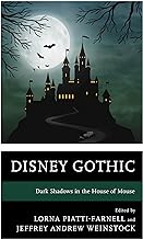 Disney Gothic: Dark Shadows in the House of Mouse