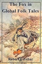 The Fox in Global Folk Tales
