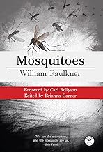 Mosquitoes with Original Foreword by Carl Rollyson: Annotated Version