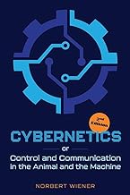 Cybernetics, Second Edition: or Control and Communication in the Animal and the Machine