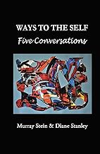 Ways To The Self: Five Conversations