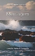 Mensagem: Poesia Comentada